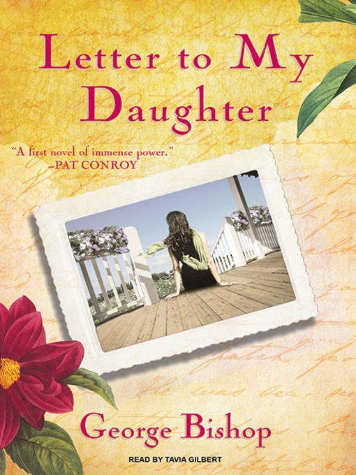 Title details for Letter to My Daughter by George Bishop - Wait list